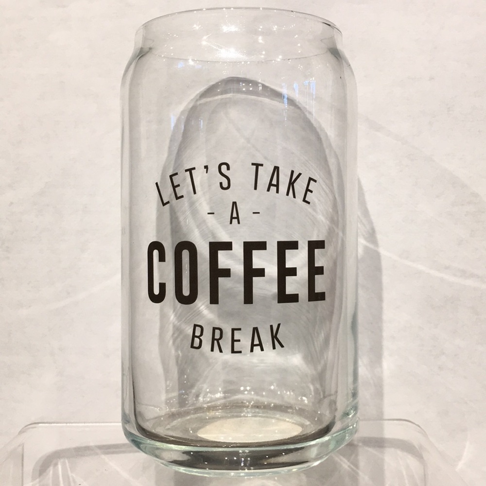 Sips Drinkware ‘Let’s take a coffee break’ glass